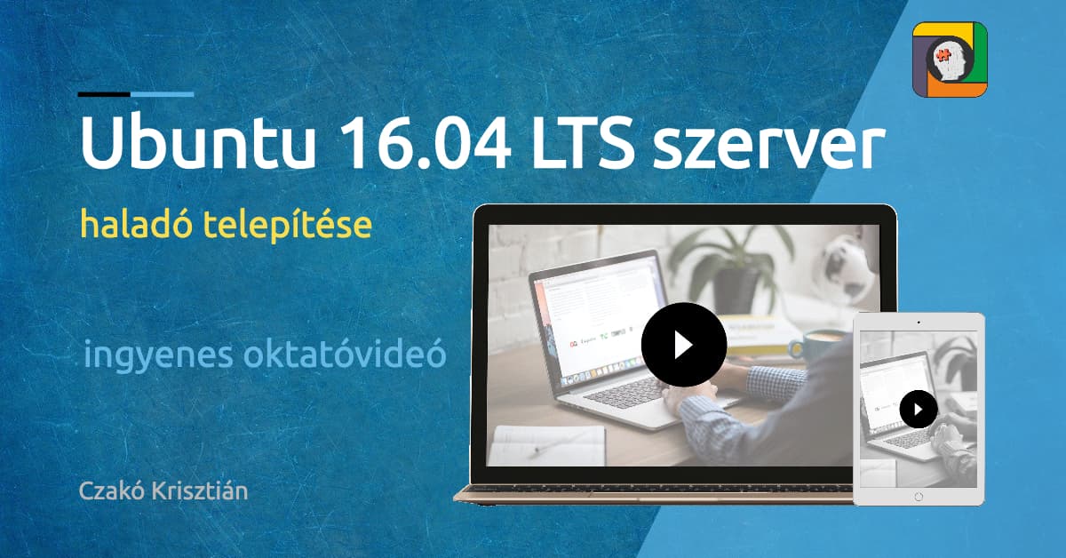 Ubuntu 16.04 LTS szerver haladó telepítése