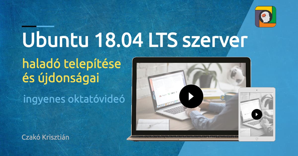 Ubuntu 18.04 LTS szerver haladó telepítése és újdonságai