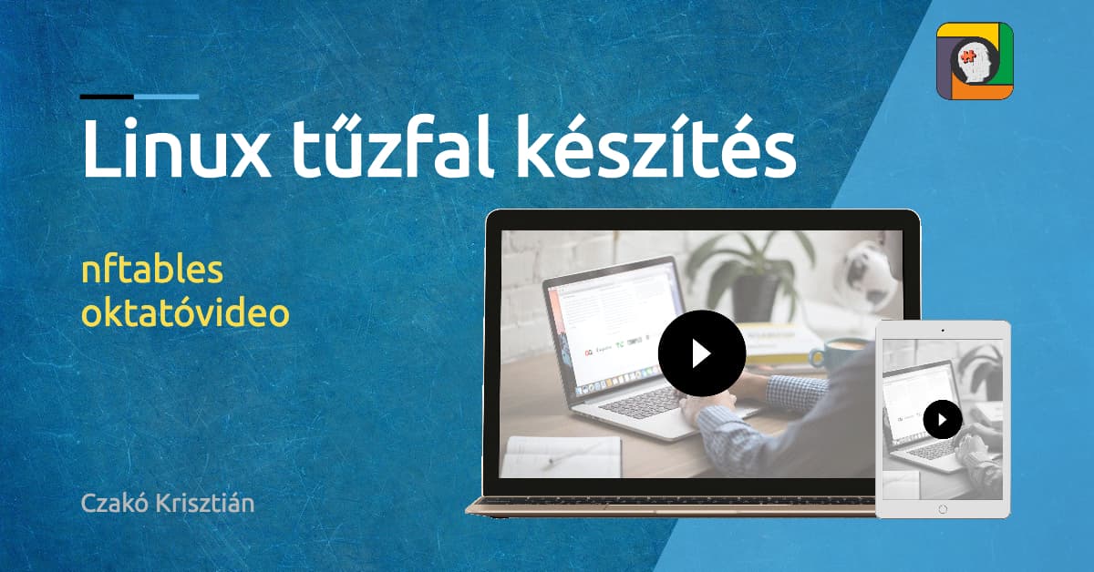 Linux tűzfal készítés: nftables tanfolyam