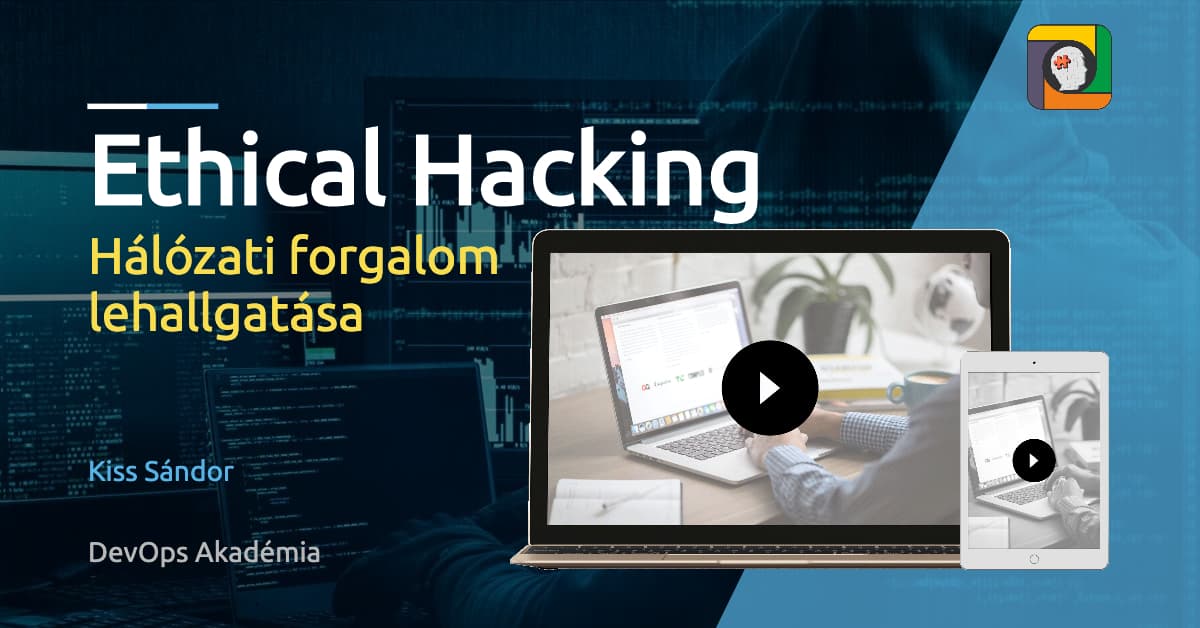 Ethical Hacking – Hálózati forgalom lehallgatása