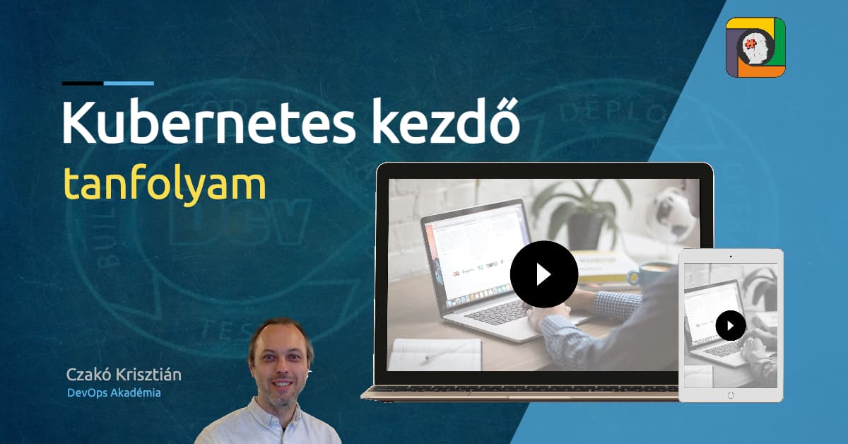 Kubernetes kezdő tanfolyam