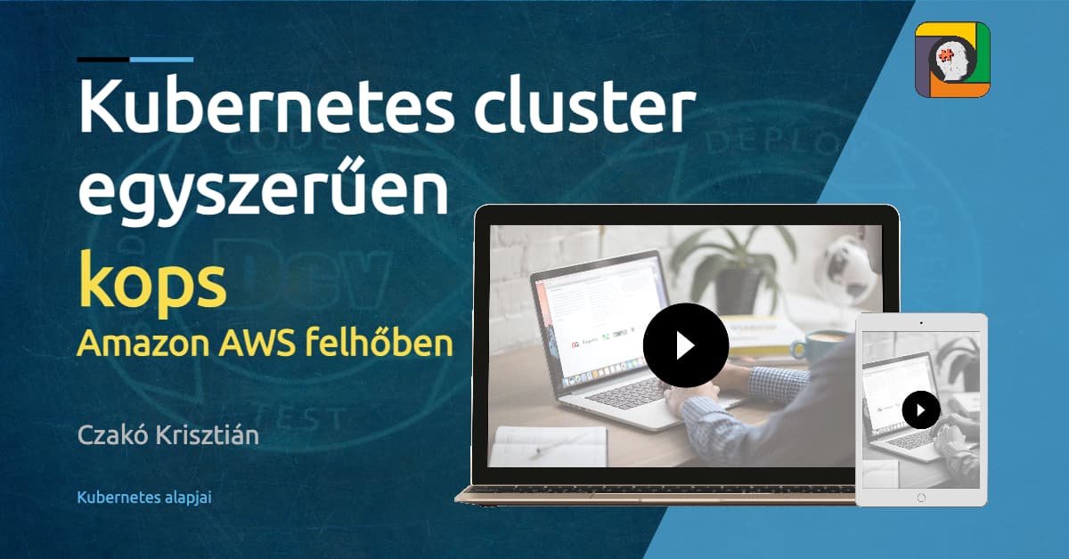 Kubernetes cluster egyszerűen Amazon AWS-ben: kops