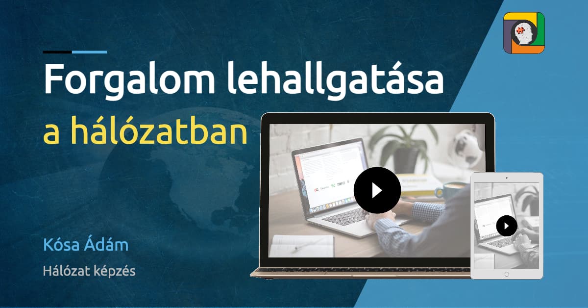Forgalom lehallgatása a hálózatban