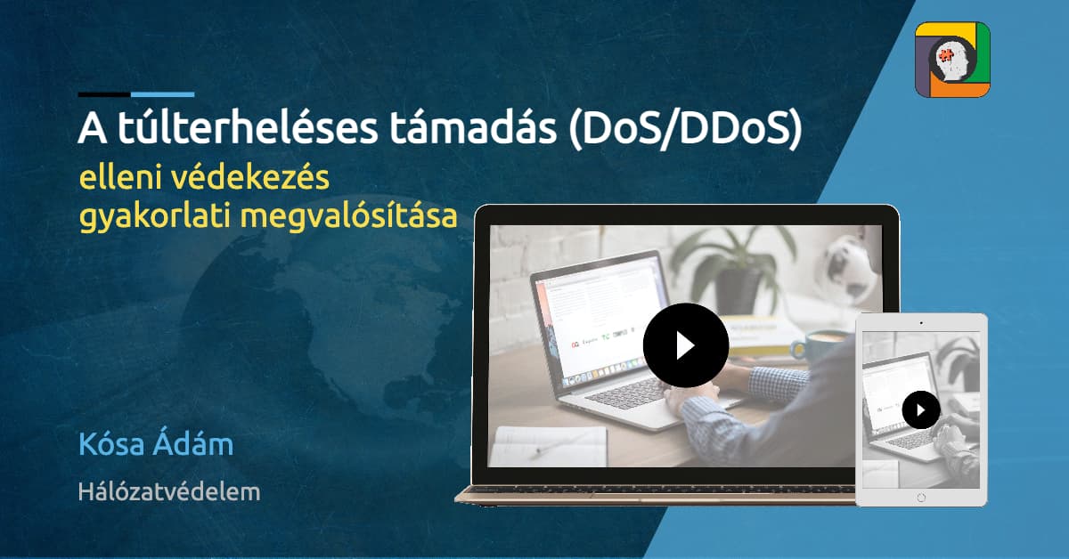 Hálózatvédelem: a túlterheléses támadás (DoS/DDoS) elleni védekezés gyakorlati megvalósítása