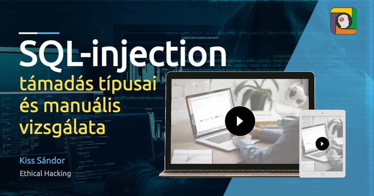 Az SQL-injection támadás típusai és manuális vizsgálata