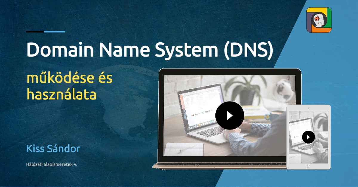 A Domain Name System (DNS) működése és használata
