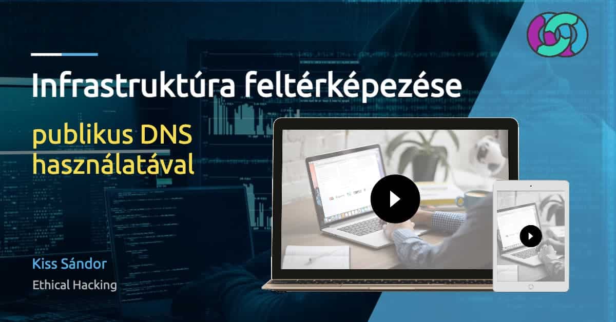 Ethical Hacking: infrastruktúra feltérképezése publikus DNS használatával