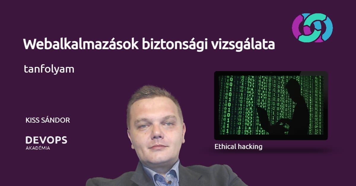 Webalkalmazások biztonsági vizsgálata tanfolyam